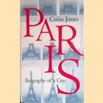 Paris: Biography of A City
Colin Jones
€ 10,00