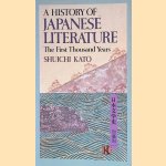 A History of Japanese Literature: The First Thousand Years door Shuichi Kato