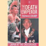 The Death of an Emperor. Japan at the Crossroads
Thomas Crump
€ 6,00