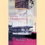 Volga, Volga: A Voyage Down The Great River
Lesley Chamberlain
€ 6,00