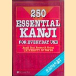 250 Essential Kanji for Everyday Use door Kanji Text Research Group