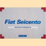 Fiat Seicento Instructieboekje door diverse auteurs