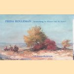 Frida Holleman. Levenslang in dienst van de kunst. 18 kunstkaarten
diverse auteurs
€ 8,00