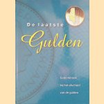 De laatste gulden. Gedenkboek bij het afscheid van de gulden + munten door diverse auteurs