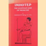 Imhotep. The Egyptian God of Medicine
Jamieson B. Hurry
€ 25,00