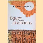 Egypt of the Pharaohs. An Introduction
Sir Alan Gardiner
€ 10,00