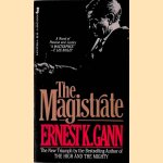 The Magistrate door Ernest K. Gann