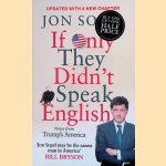 If Only They Didn't Speak English. Notes From Trump's America
Jon Sopel
€ 8,00