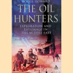 The Oil Hunters: Exploration and Espionage in the Middle East
Dr. Roger Howard
€ 10,00