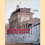 Wo die Mauer war / Where the Wall Stood door Thomas Friedrich e.a.