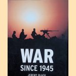 War Since 1945
Jeremy Black
€ 10,00