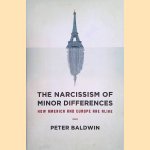 The Narcissism of Minor Differences. How Europe and America are Alike
Peter Baldwin
€ 10,00