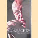 The New Russia door Mikhail Gorbachev