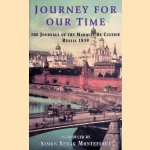 Journey For Our Time: The Journals of the Marquis de Custine Russia 1839 door Simon Segab Montefiore