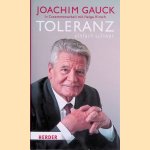 Toleranz: einfach schwer door Joachim Gauck