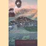 Caucasus: A Journey to the Land between Christianity and Islam
Nicholas Griffin
€ 15,00