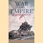 War and Empire: The American Way of Life
Paul L. Atwood
€ 20,00