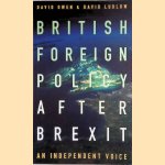 British Foreign Policy After Brexit
David Owen e.a.
€ 8,00