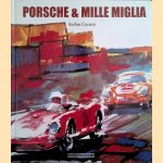 Porsche and Mille Miglia
Andrea Curami
€ 90,00