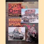 Special Ops. Journal of the Elite Forces & Swat Units. Vol. 7: Kosovo Special
Samual M. Katz
€ 15,00