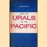 From the Urals to the Pacific door Yuri Sukhanov