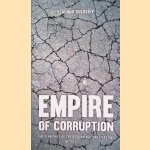 Empire of Corruption. The Russian National Pastime door Vladimir Soloviev