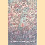 Nordic Paths to Modernity Paperback
Johann Pall Arnason e.a.
€ 20,00