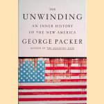 The Unwinding: An Inner History of the New America
George Packer
€ 10,00