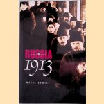 Russia in 1913 door Wayne Dowler