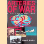 Arteries of War. A History of Military Transportation
Joseph Sinclair
€ 8,00