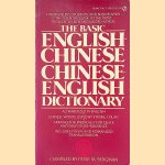 The Basic English-Chinese - Chinese-English Dictionary door Peter M. Bergman