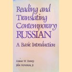 Reading and Translating Contemporary Russian. A Basic Introduction door Horace W. Dewey e.a.