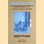 Behind the Lines: An Account of Administrative Staffwork in the British Army, 1914-18 door W.N. Nicholson