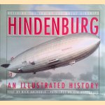 Hindenburg: An Illustrated History
Rick Archbold e.a.
€ 15,00