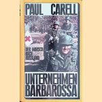 Unternehmen Barbarossa door Paul Carell