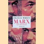 Marx. Een biografie door Francis Wheen