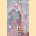 Wereldrevolutie. De communistische beweging van Marx tot Kim Jong Il
E. van Ree
€ 12,50