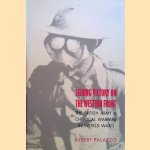 Seeking Victory On The Western Front. The British Army And Chemical Warfare In World War I door Albert Palazzo