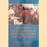 Brassey's Encyclopedia of Military History and Biography door Frankin D. Margiotta