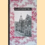 Lloyd Hotel
Annette Lubbers
€ 15,00