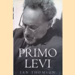 Primo Levi door Ian Thomson