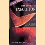 Book of Execution: An Encyclopedia of Methods of Judicial Execution
Geoffrey Abbott
€ 15,00