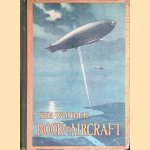 The Wonder Book of Aircraft door Harry Golding