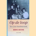 Op de loop. Een Letse familiekroniek door M. Eksteins