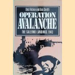 Operation Avalanch. The Salerno Landings, 1943 door Des Hickey e.a.