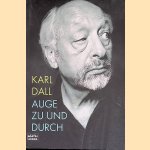 Auge zu und durch
Karl Dall
€ 8,00