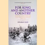 For King and Another Country: Indian Soldiers on the Western Front, 1914-18 door Shrabani Basu