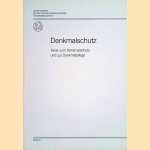 Denkmalschutz. Texte zum Denkmalschutz und zur Denkmalpflege door Juliane Kirschbaum e.a.