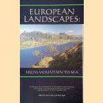 European landscapes: from mountain to sea. Proceedings of the 19th session of the Permanent European Conference for the Study of the Rural Landscape (PECSRL) at London and Aberystwyth (UK) 10-17 September 2000 door Tim Unwin e.a.