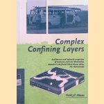 Complex confining layers : architecture and hydraulic properties of Holocene and Late Weichselian deposits in the fluvial Rhine-Meuse delta, the Netherlands door H.J.T. Weerts